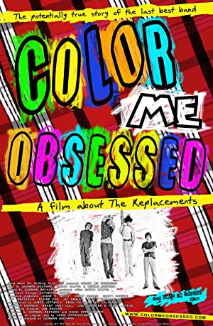 Color Me Obsessed: A Film About The Replacements (2011) starring Robert Voedisch on DVD on DVD